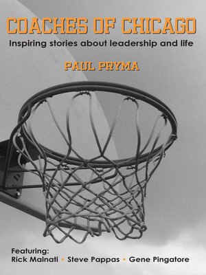 cover image of Coaches of Chicago: Inspiring Stories about Leadership and Life